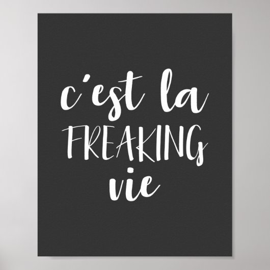 Funny French Quote in Black and White Poster (Voorkant)
