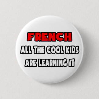 Funny French Teacher Shirts and Gifts Ronde Button 5,7 Cm
