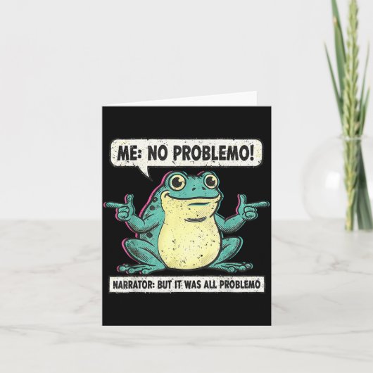 Funny Frog Me No Problemo Narrator But It Was All Kaart (Voorkant)