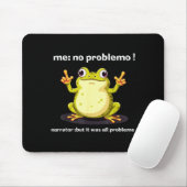 Funny Frog Me No Problemo Narrator But It Was All Muismat (Met muis)