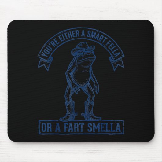 Funny Frog Smart Fella Fart Smella Cowboy Humor  Muismat (Voorkant)