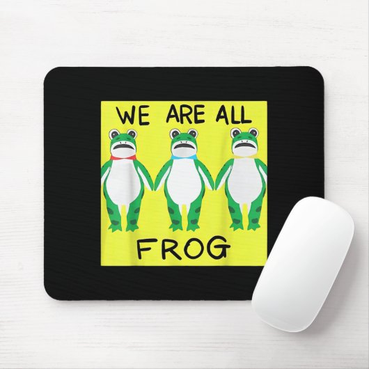 Funny Frog We Are All Frog Muismat (Met muis)