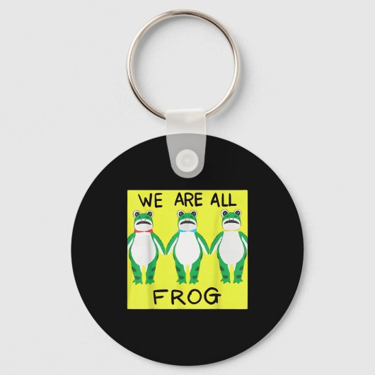 Funny Frog We Are All Frog  Sleutelhanger (Voorkant)