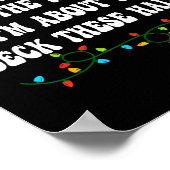 Funny From The Windows To The Walls I'm About To D Poster (Hoek)