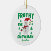 Funny Frothy the Snowman Personalized Keramisch Ornament (Rechts)