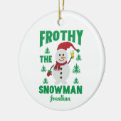 Funny Frothy the Snowman Personalized Keramisch Ornament (Links)