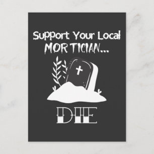Funny Funeral Director Humor Mortician Support Briefkaart