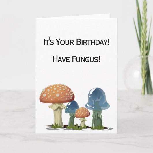 Funny Fungus Pun Happy Birthday Kaart (Voorkant)