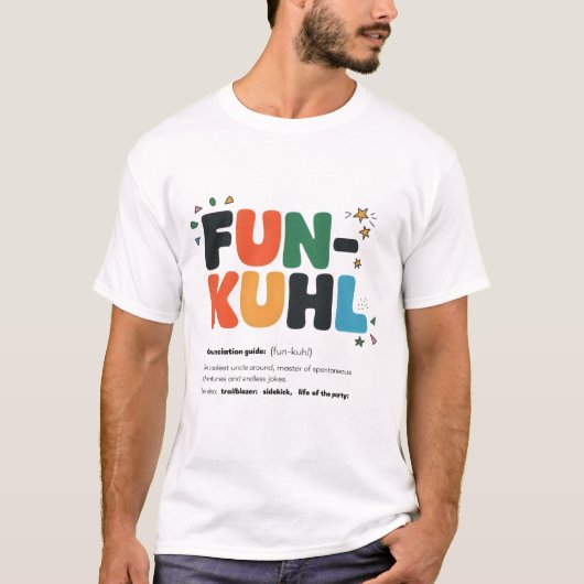 Funny Funkuhl; Fun Uncle: Coolest Uncle Definition T-shirt (Voorkant)
