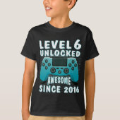 Funny Gamer 6th jarig cadeau, Level 6th Unlocked T-shirt (Voorkant)