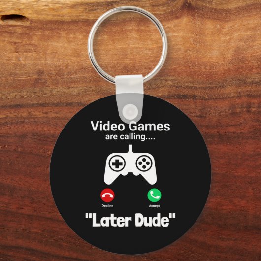 Funny Gamer Call Screen – “later Dude” Controller  Sleutelhanger (Voorkant)