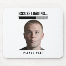 Funny Gamer Mouse Pad Excuse Loading Meme Desk Mat
