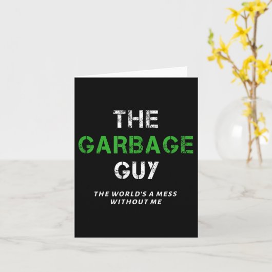 Funny Garbage Man Saying Trash Man Garbage Truck D Kaart (Gele Bloem)