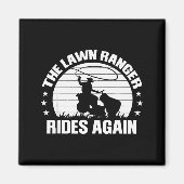 Funny Garden And Mow Fields Sayings The Lawn Range Magneet (Voorkant)