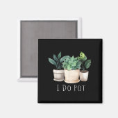 Funny Gardening Designs I Do T Garden - Uni-adults Magneet (Voorkant / Achterkant)