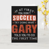 Funny Gary If At First You Dont Succeed Try Doing  Kaart (Gele Bloem)