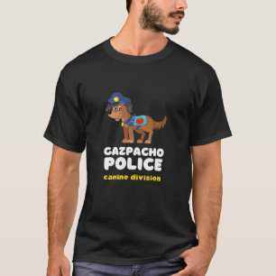 Funny Gazpacho Politie Dog Politiek Congres Greene T-shirt