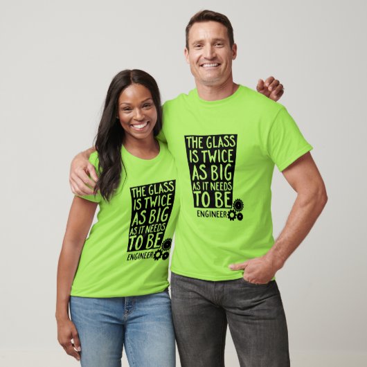 Funny Geek Engineer citeert T-shirt glas (Unisex)