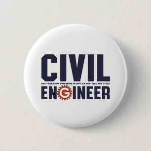Funny Geek Engineer Humor Civil Engineering job Ronde Button 5,7 Cm