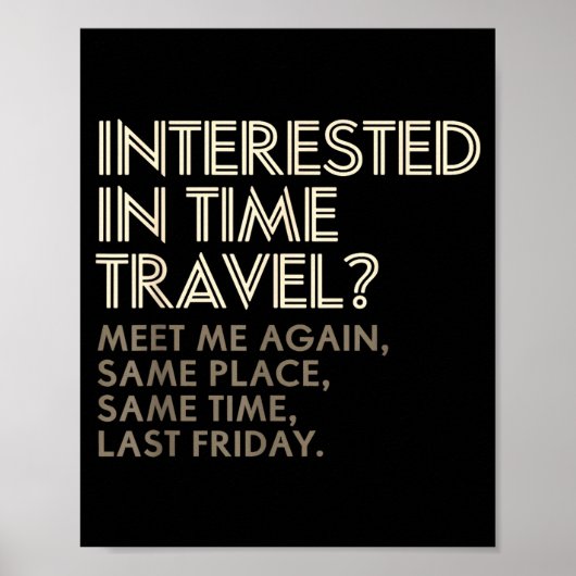 Funny Geek Gift Time Travel Paradox Poster (Voorkant)