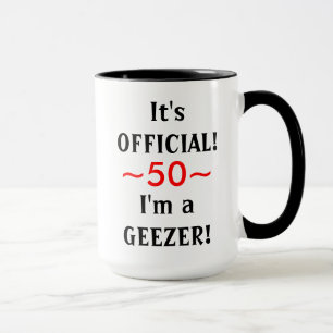 Funny Geezer 50th Birthday Mok