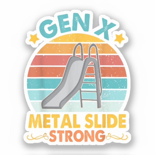 Funny Gen X Generation Sarcasme Gen X Metal Slide Sticker (Voorkant)