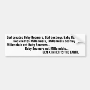 Funny Generation X Baby Boomer Millennial Joke Bumpersticker
