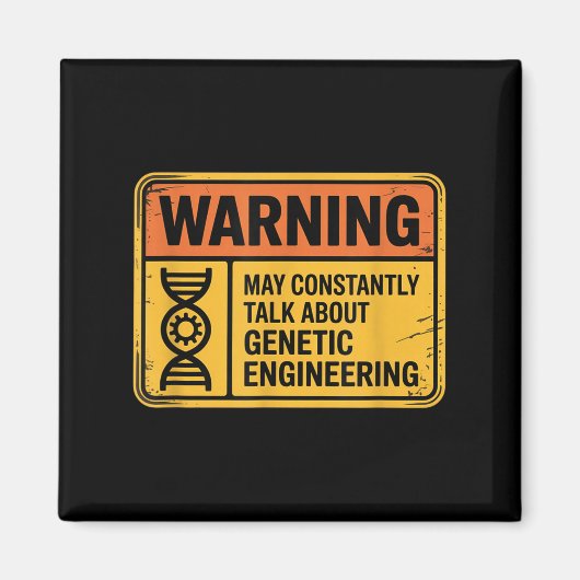 Funny Genetic Engineering Warning Sign Bioengineer Magneet (Voorkant)
