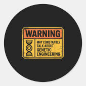 Funny Genetic Engineering Warning Sign Bioengineer Ronde Sticker (Voorkant)