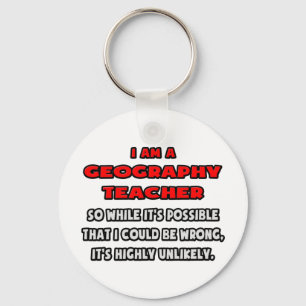 Funny Geography Teacher ... Zeer onwaarschijnlijk Sleutelhanger