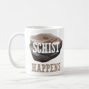 Funny Geology Pun - Schist Happens Koffiemok
