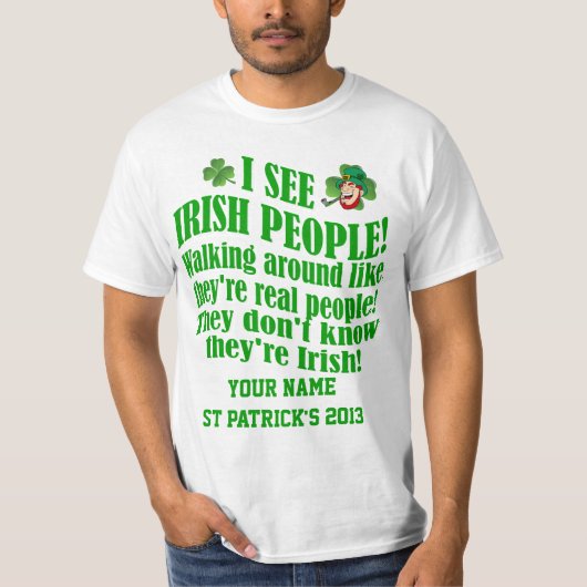 Funny gepersonaliseerde St Patrick's day T-shirt (Voorkant)