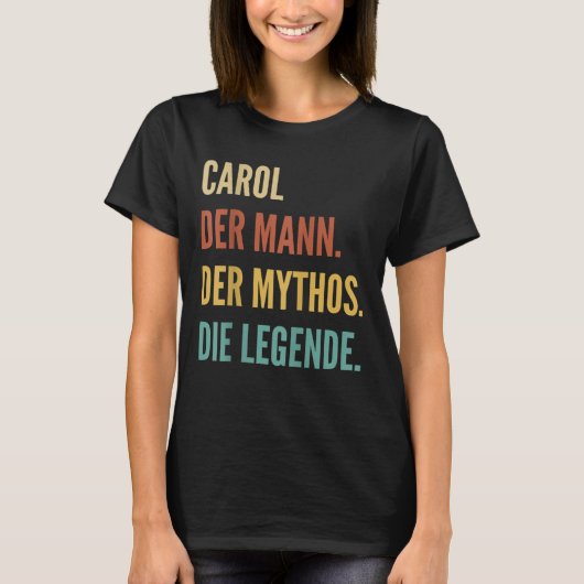 Funny German First Name Design - Carol T-shirt (Voorkant)