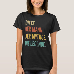Funny German First Name Design - Dietz T-shirt