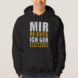 Funny German Gezegde Freak Out Hoodie