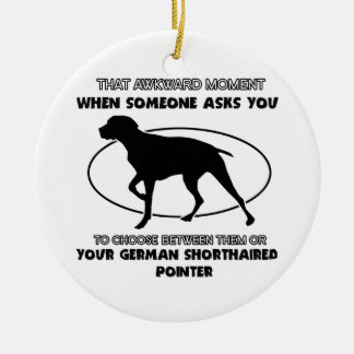 Funny GERMAN SHORTHAIRED POINTER design Keramisch Ornament