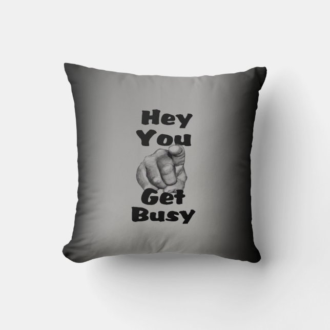Funny Get Busy Kussen (Voorkant)