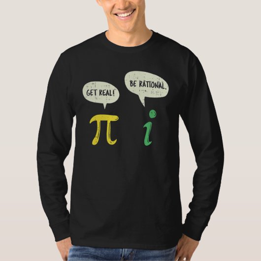 Funny get real be Rational Pi Wiskunde T-shirt (Voorkant)