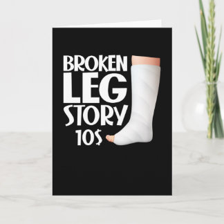 Funny Get Well Broken Leg Story $10 Gag Letsel Kaart