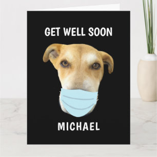 Funny Get Well Soon Dog in Face Mask Personalized Kaart