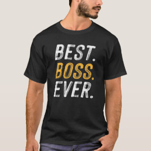 Funny Gezegde Best Boss Day Employee Appre T-shirt