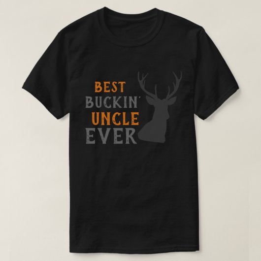 Funny Gezegde - Best BUCKIN oom Ever T-shirt (Design voorkant)
