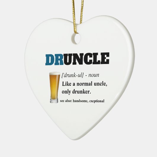 Funny Gezegde - Druncle Funny oom Keramisch Ornament (Links)
