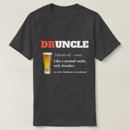 Funny Gezegde - Druncle Funny oom T-shirt