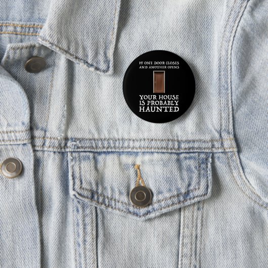 Funny Gezegde Ghost Hunter Ronde Button 5,7 Cm (In situ)