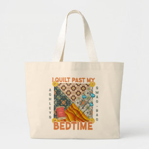 Funny Gift for Quilters Grote Tote Bag