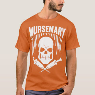 Funny Gift Male Nurse RN Murse Mursenary T-shirt