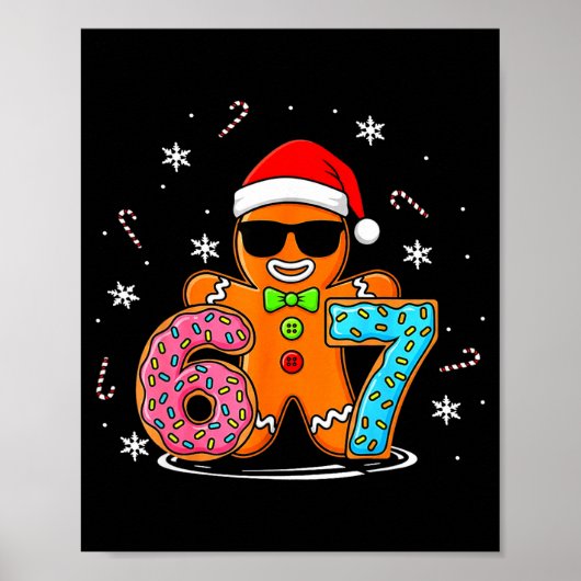 Funny Gingerbread 67 Six Seven Ice Cream Drip Chri Poster (Voorkant)