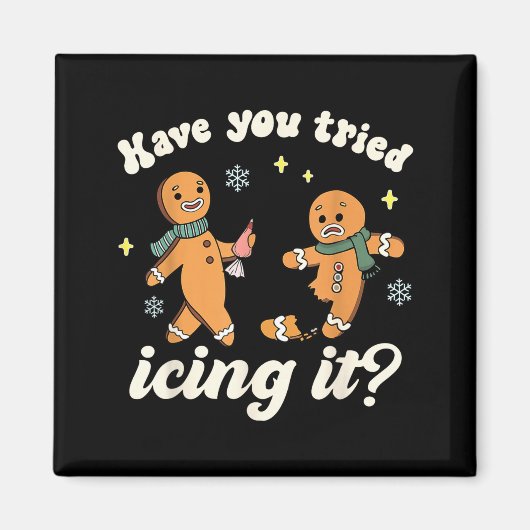 Funny Gingerbread Have You Tried Icing It Er Nurse Magneet (Voorkant)