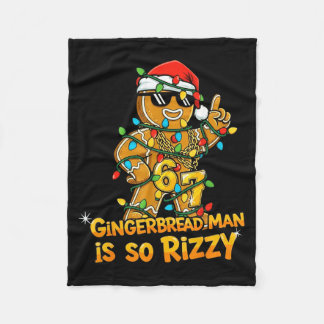 Funny Gingerbread Man Is So Rizzy Christmas Meme 6 Fleece Deken